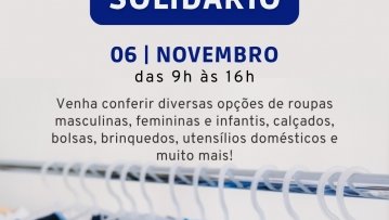 Bazar Solidário de novembro traz novas oportunidades para praticar o bem