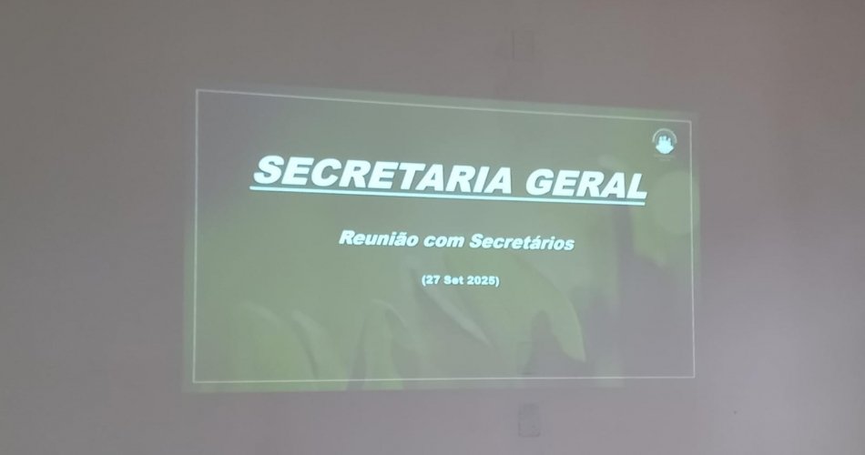 Reunião da Secretaria-Geral alinha ações com os Departamentos