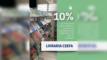 Livraria CEEFA oferece 10% de desconto na coleção “O Evangelho por Emmanuel” durante outubro Livraria CEEFA oferece 10% de desconto na coleção “O Evangelho por Emmanuel” durante outubro