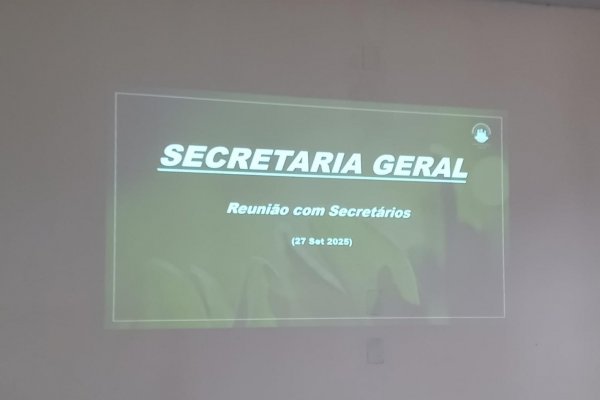 Reunião da Secretaria-Geral alinha ações com os Departamentos