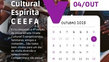 Vem aí a 4ª edição da Virada Cultural Espírita
